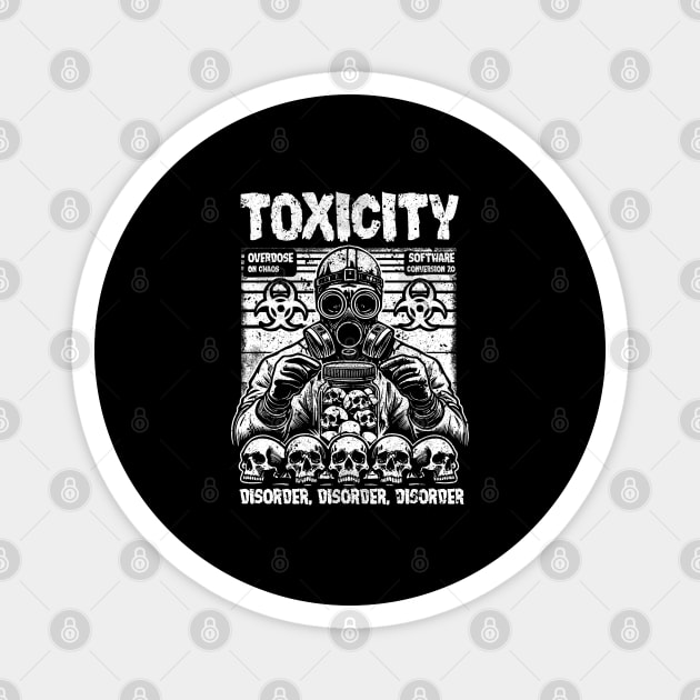 TOXICITY Magnet by artslaves